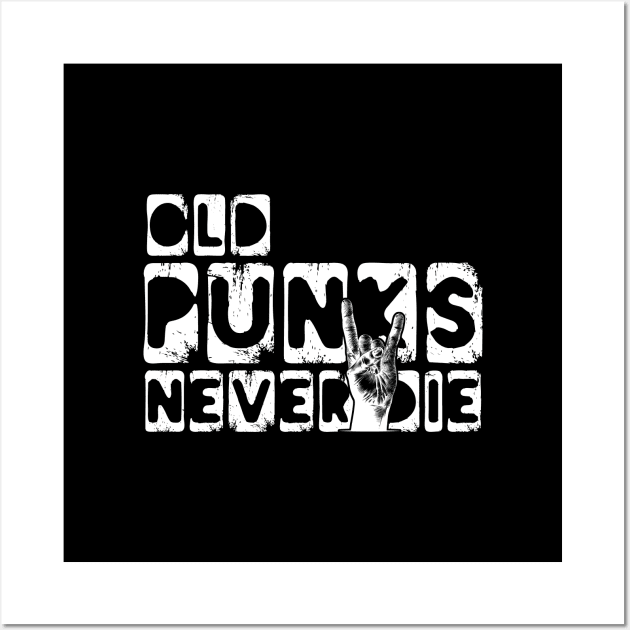 Old Punks Never Die Wall Art by Zen Cosmos Official